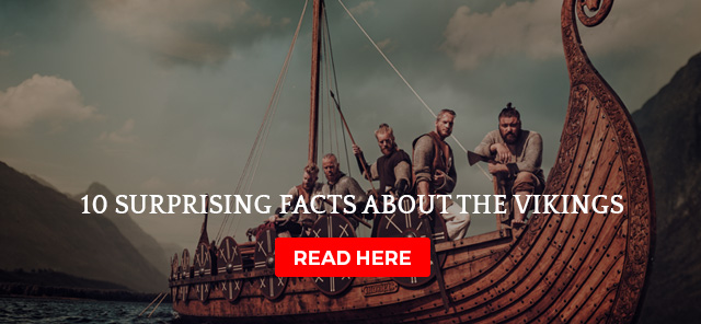 10 Surprising Facts about the Vikings